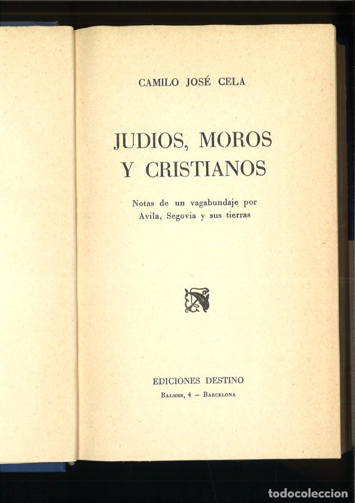 Libros: JUDIOS, MOROS Y CRISTIANOS. Camilo Jos&eacute; Cela - Foto 2
