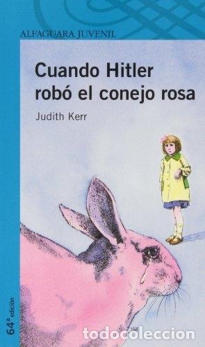 Libros: CUANDO HITLER ROBO EL CONEJO ROSA - KERR, JUDITH - Foto 1