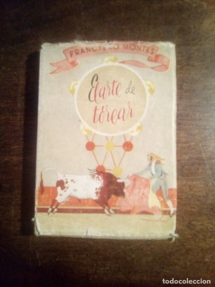 Libros: Francisco Montes. EL ARTE DE TOREAR. - Foto 1