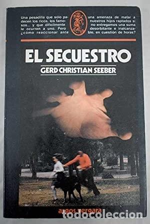 Libros: El secuestro - Seeber, Gerd Christian - Foto 1