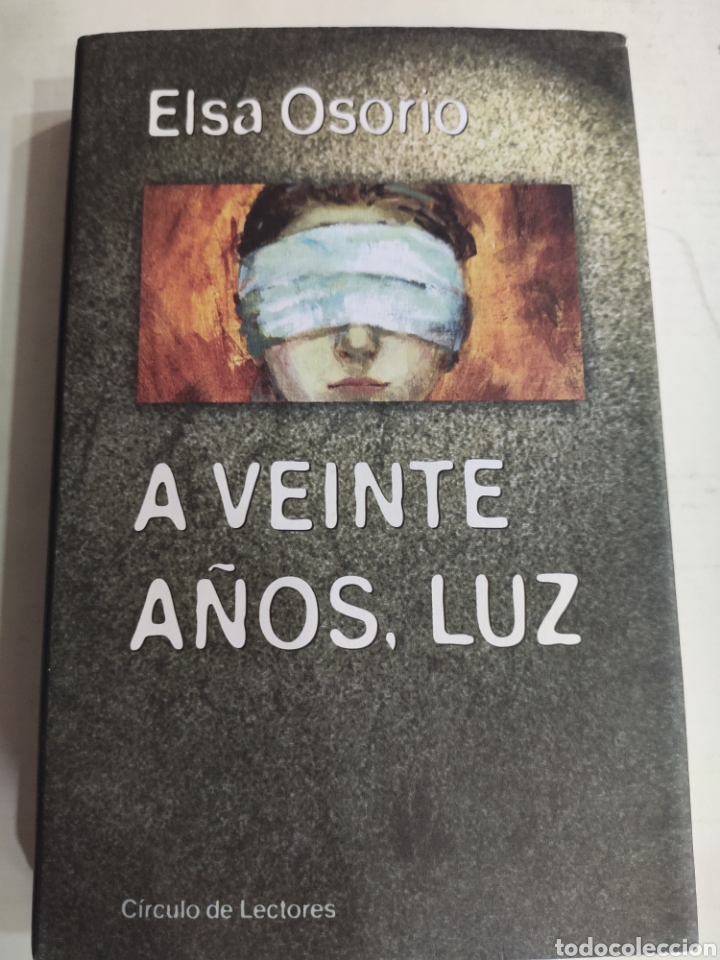 Libros: A Veinte A&ntilde;os Luz. Elsa Osorio. TAPAS DURAS - Foto 1