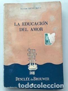 Libros: LA EDUCACION DEL AMOR - Foto 1