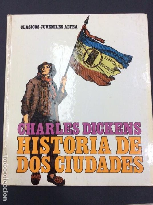 Libros: Historia de dos ciudades. Charles Dickens. Ediciones Altea - Foto 1