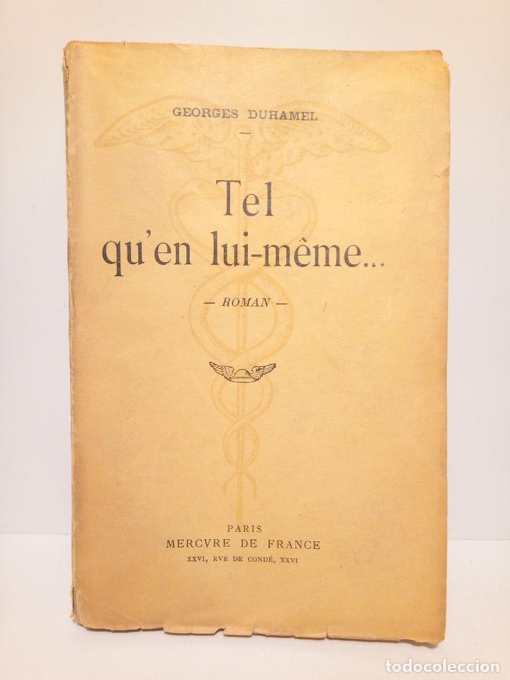 Libros: DUHAMEL, Georges - Tel quen lui-m&ecirc;me... (Roman) - Foto 1