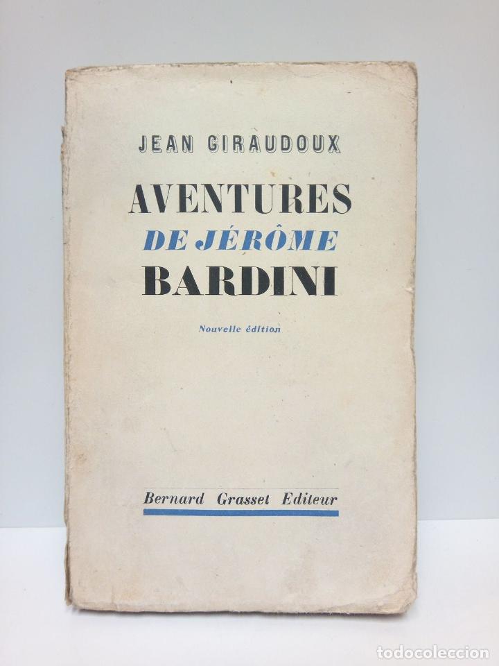 Libros: GIRAUDOUX, Jean - Aventures de J&eacute;r&ocirc;me Bardini. (Roman) - Foto 1