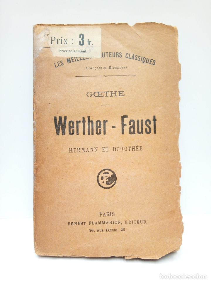 Libros: GOETHE - Werther - Faust. Hermann et Doroth&eacute;e - Foto 1