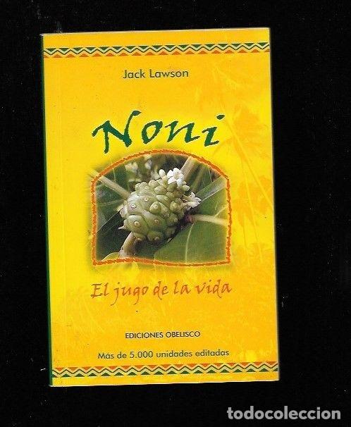 Libros: NONI. EL JUGO DE LA VIDA - LAWSON, JACK - Foto 1