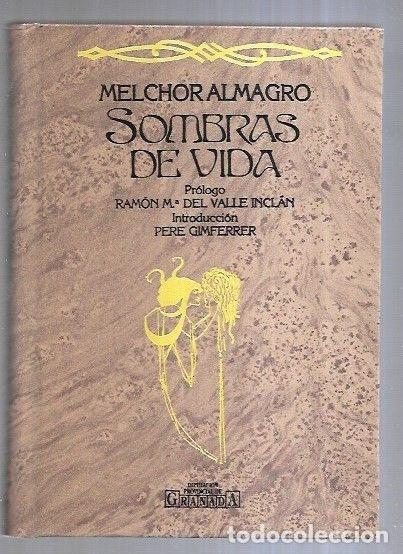 Libros: SOMBRAS DE VIDA (FACSIMIL) - ALMAGRO, MELCHOR - Foto 6