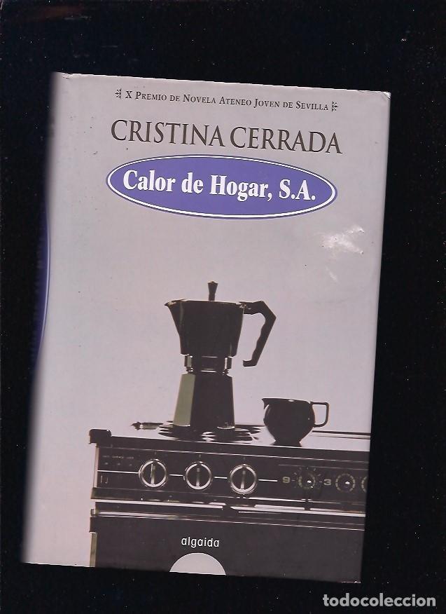 Libros: CALOR DE HOGAR, S. A. - CERRADA, CRISTINA - Foto 1