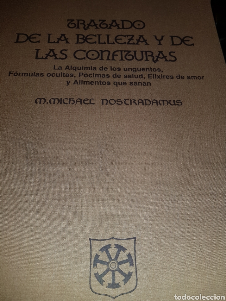 Libros: FACS&Iacute;MIL TRATADO DE LA BELLEZA Y DE LAS CON FIGURAS DE NOSTRADAMUS - Foto 7