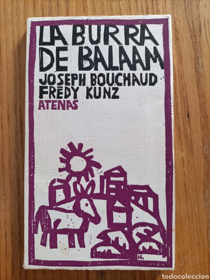 Libros: La burra de Balaam. Joseph Bouchaud. Fredy Kunz. - Foto 1
