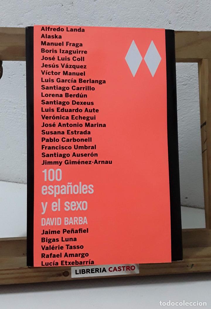 Libros: 100 espa&ntilde;oles y el sexo - David Barba. - Foto 1