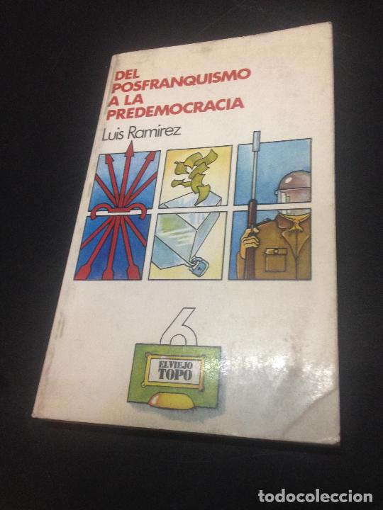 Libros: Del posfranquismo a la predemocracia - Ram&iacute;rez, Luis - Foto 1
