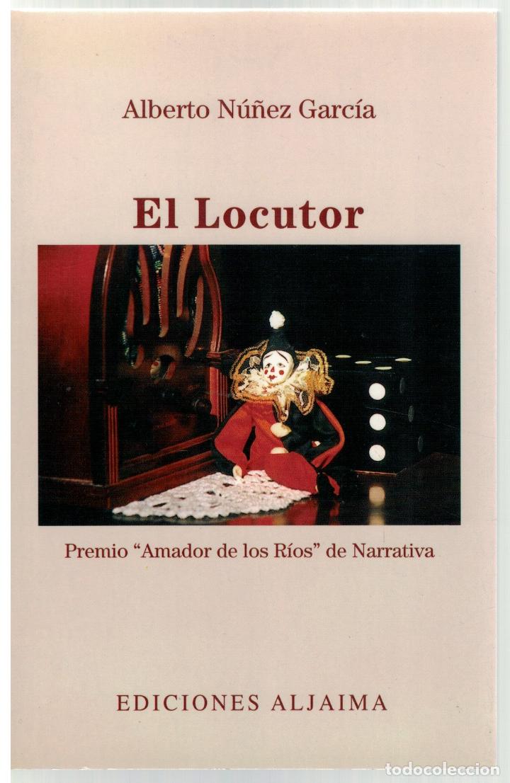 Libros: El locutor - Alberto N&uacute;&ntilde;ez Garc&iacute;a - Foto 1