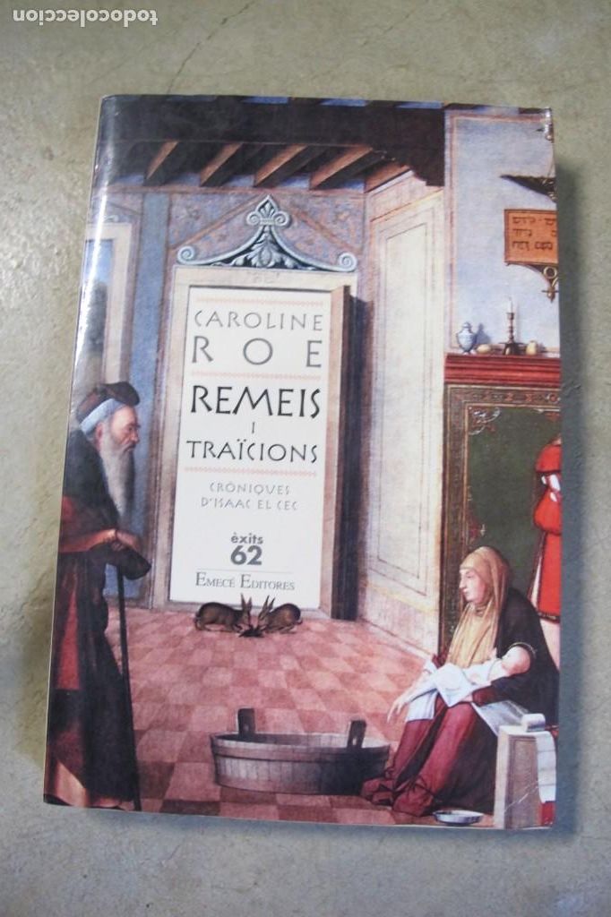 Libros: REMEIS I TRAICIONS. CRONIQUES DISAAC EL CEC. CAROLINE ROE - Foto 1