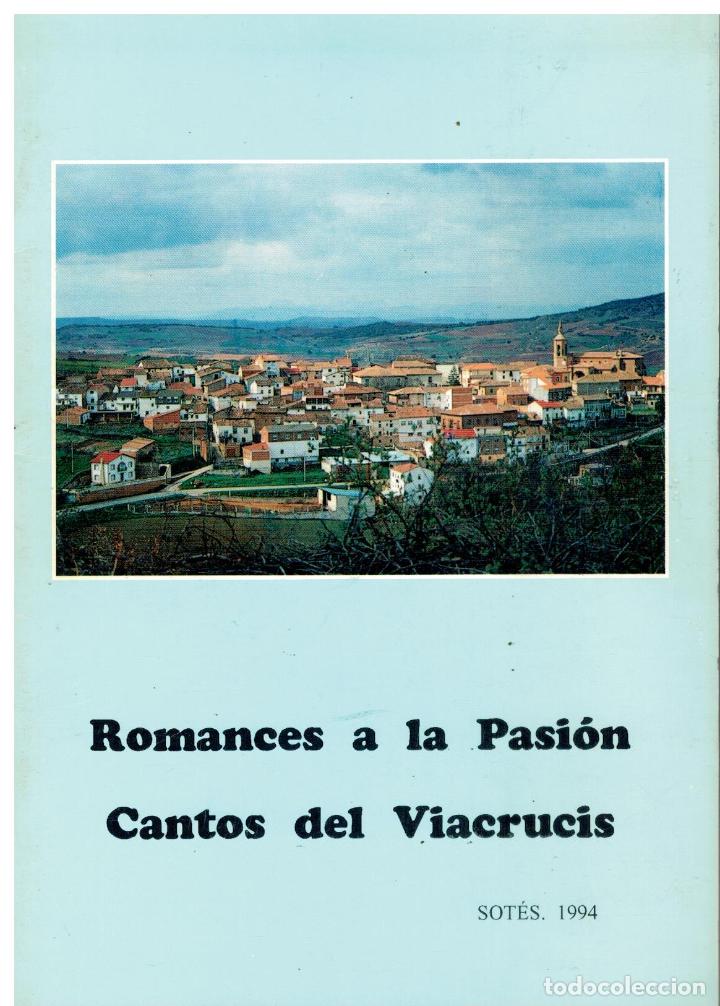 ROMANCES A LA PASI&Oacute;N / CANTOS DEL VIACRUCIS. SOT&Eacute;S, 1994.