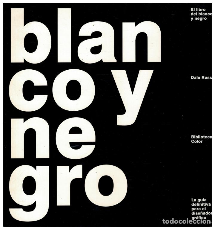Libros: EL LIBRO DEL BLANCO Y NEGRO. Cubierta desprendida con leves rotos. - Foto 1