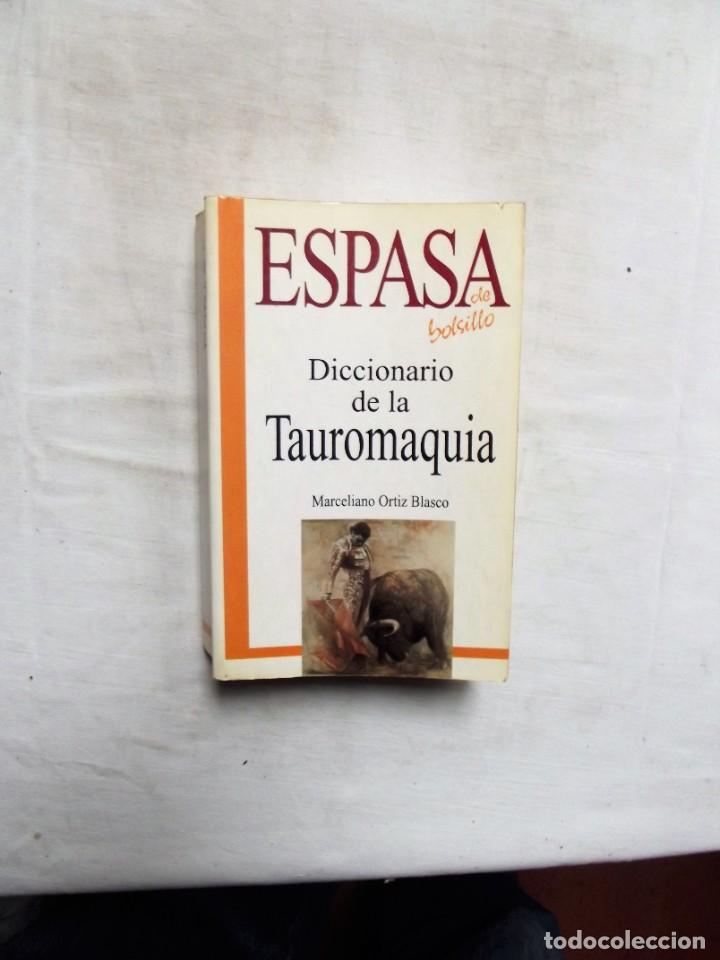 Libros: DICCIONARIO DE LA TAUROMAQUIA DE MARCELINO ORTIZ BLASCO