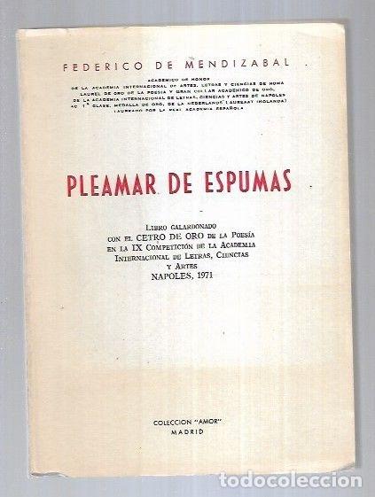 Libros: PLEAMAR DE ESPUMAS - MENDIZABAL, FEDERICO - Foto 3