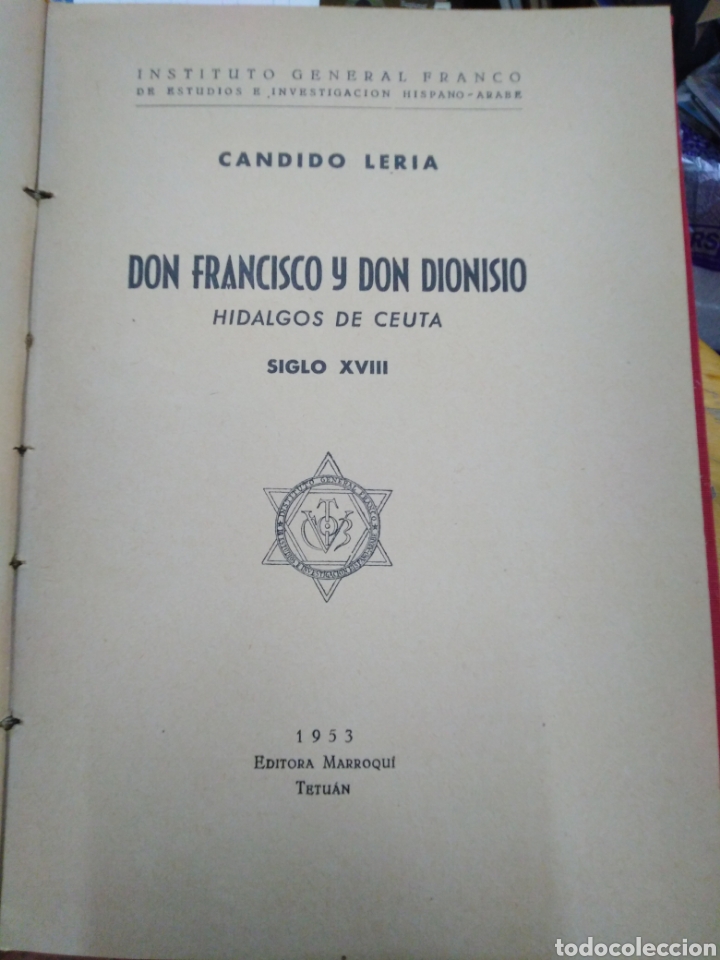 books: DON FRANCISCO Y DON DIONISIO. Hidalgos de Ceuta Siglos XVIII - LERIA,Candido.