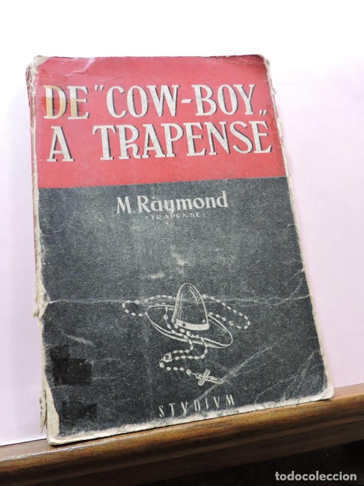 Libros: De Cow-Boy a Trapense. RAYMOND, M. Stvdivm 1960 - Foto 1