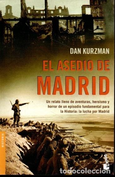Libros: EL ASEDIO DE MADRID. - KURZMAN, Dan. - Foto 1