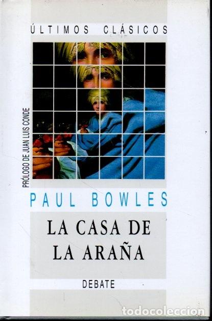 Libros: LA CASA DE LA ARA&Ntilde;A. - BOWLES, Paul. - Foto 1