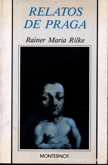 Libros: RELATOS DE PRAGA. - RILKE, Rainer Maria. - Foto 1