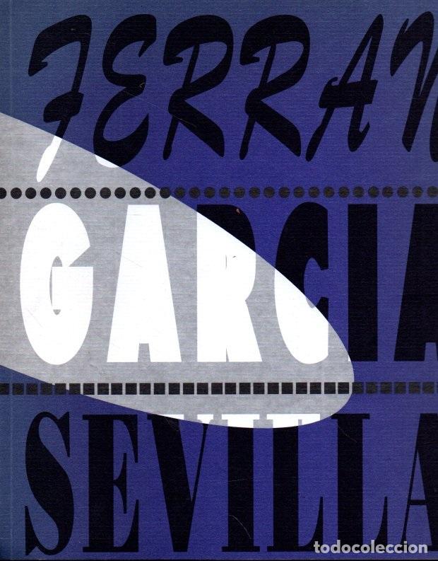 Libros: FERRAN GARCIA SEVILLA. - JUNCOSA, Enrique. - Foto 1