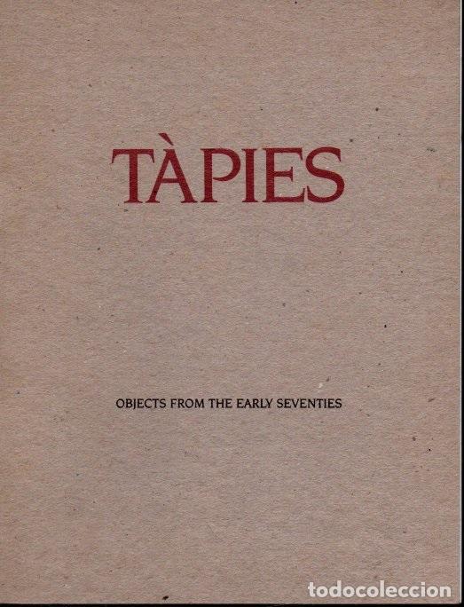 Libros: ANTONI T&Agrave;PIES. OBJECTS FROM THE EARLY SEVENTIES. - JONES, Alan. - Foto 1