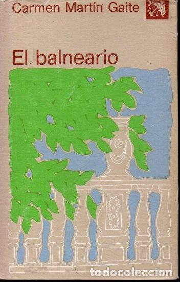 Libros: EL BALNEARIO. - MART&Iacute;N GAITE, Carmen. - Foto 1