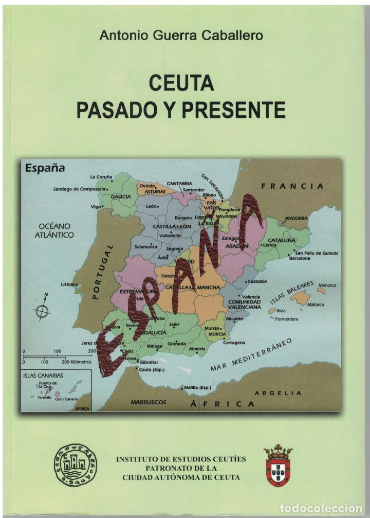 B&uuml;cher: Ceuta, pasado y presente - Antonio Guerra Caballero