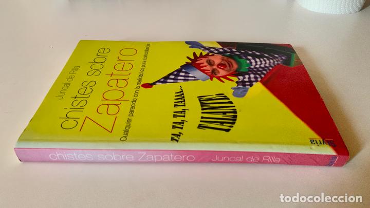 Libros: Chistes sobre Zapatero.- Rilla, Juncal de - Foto 3