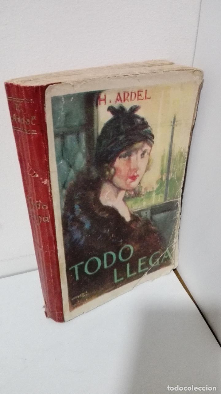 Libros: TODO LLEGA - Ardel, H. - Foto 1
