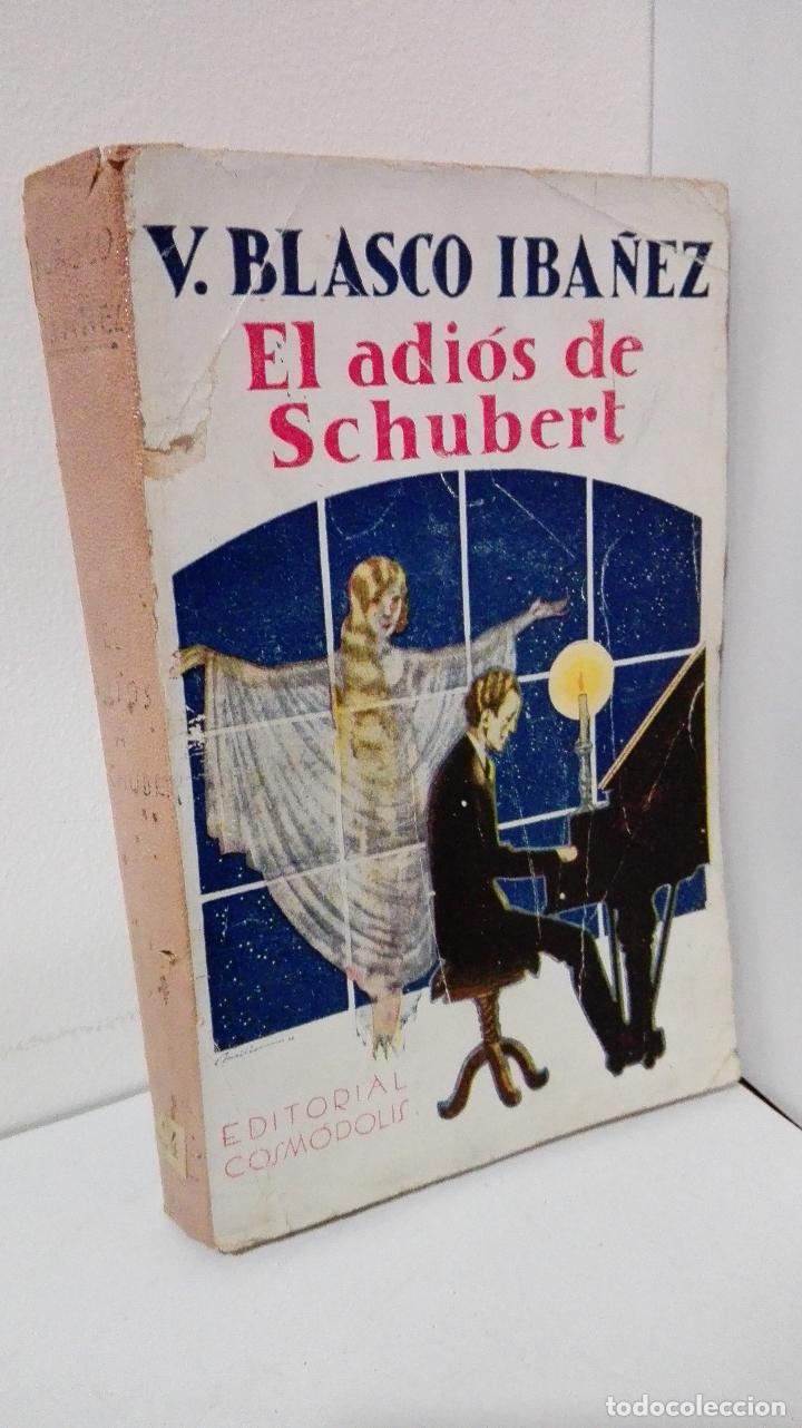Libros: EL ADIOS DE SCHUBERT - Blasco Iba&ntilde;ez, Vicente - Foto 1
