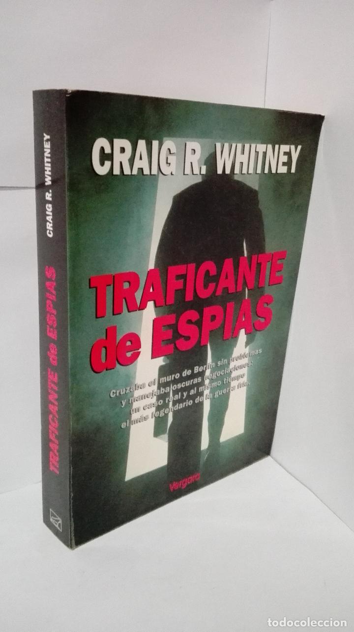 Libros: TRAFICANTES DE ESPIAS - Whitney, Craig R. - Foto 1