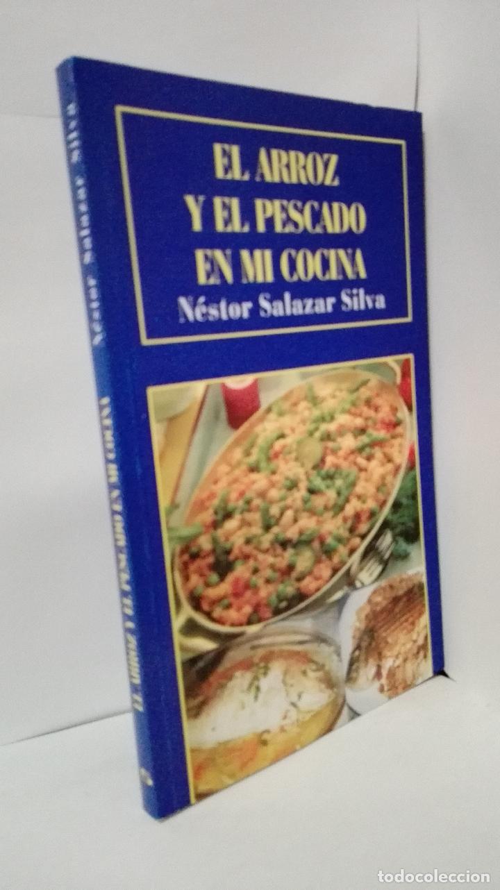 Livres: EL ARROZ Y EL PESCADO EN MI COCINA (COCINA CUBANA) - Salazar Silva, Nestor