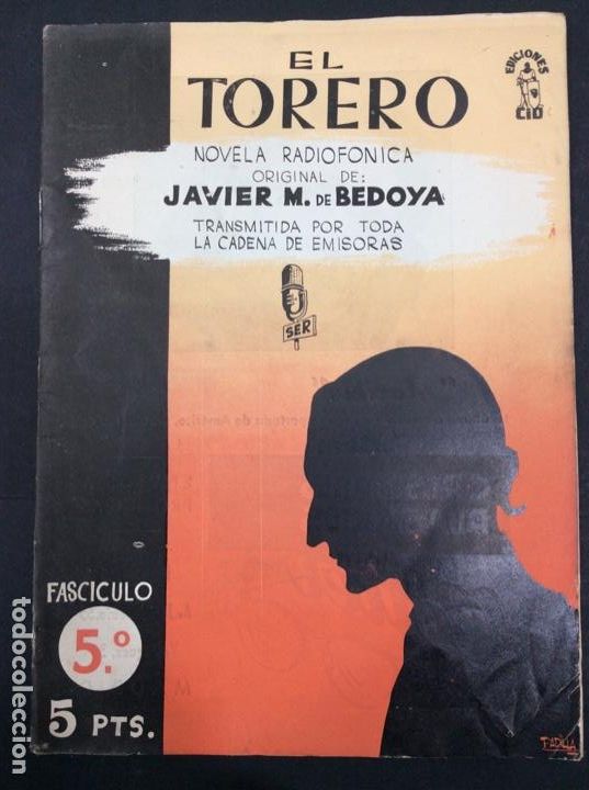 Libros: El torero. Fasc&iacute;culo 5. Novela radiof&oacute;nica. Ediciones cid - Foto 1