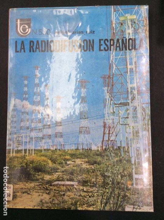 Libri di seconda mano: La radiodifusi&oacute;n espa&ntilde;ola. N 530. An&iacute;bal, Arias, Ruiz