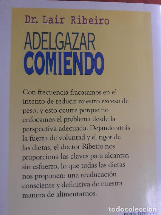 Libros: ADELGAZAR COMIENDO - NUTRICION - AUTOAYUDA - DR. LAIR RIBEIRO - Foto 2