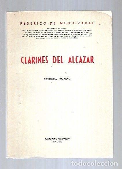 Libros: CLARINES DEL ALCAZAR - MENDIZABAL, FEDERICO - Foto 2