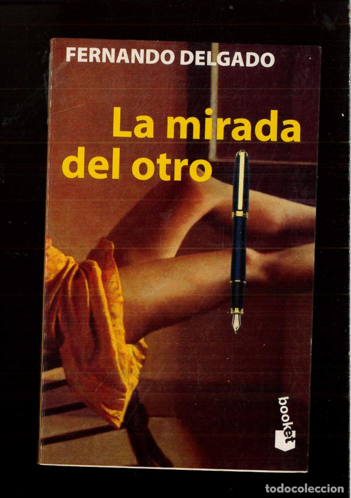 Libros: La Mirada Del Otro - DELGADO , FERNANDO - Foto 1