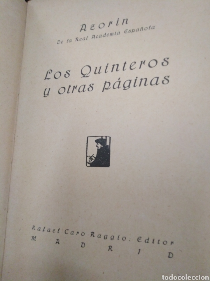 Libros: LOS QUINTEROS Y OTRAS PAGINAS. 1&ordf; Edici&oacute;n. A&ntilde;o 1925 - AZORIN - Foto 3