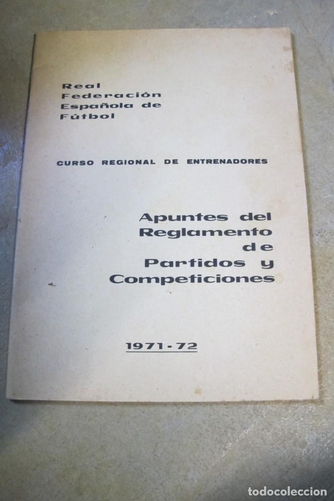 Livros em segunda m&atilde;o: APUNTES DEL REGLAMENTO DE PARTIDOS Y COMPETICIONES 1971-72 RFEF CURSO REGIONAL DE ENTRENADORES