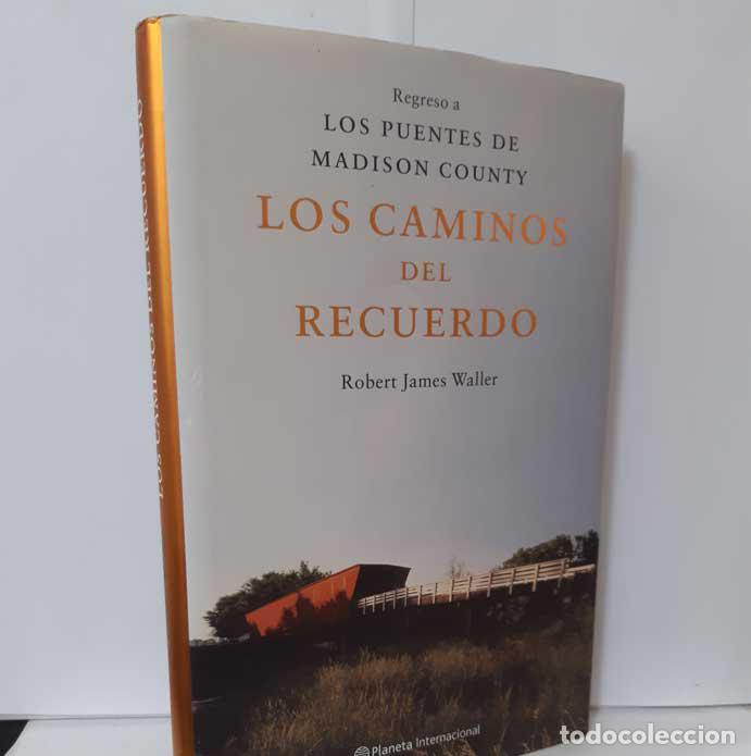 Libros: LOS CAMINOS DEL RECUERDO - WALLER, ROBERT JAMES - Foto 1
