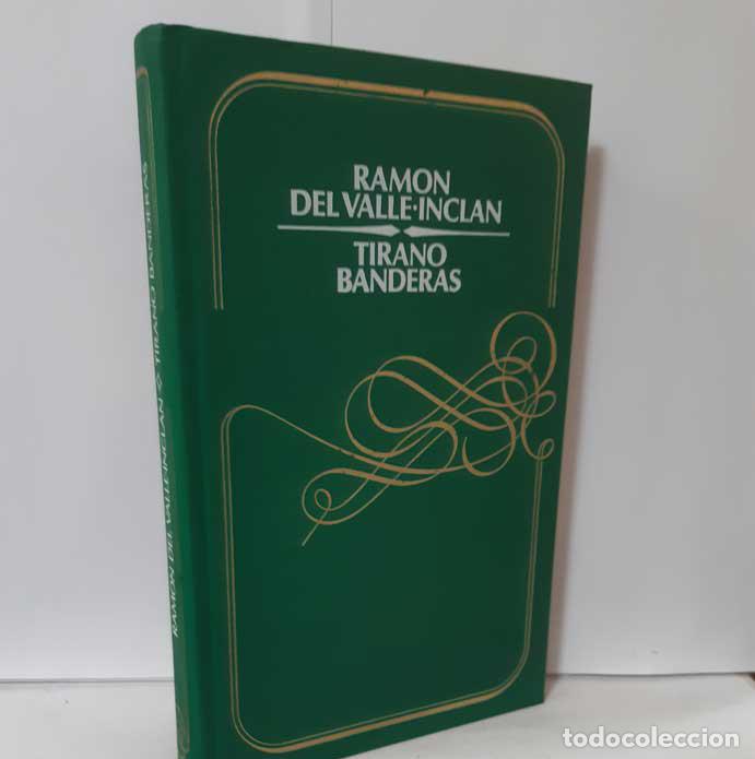 Libros: TIRANO BANDERAS - VALLE-INCL&Aacute;N, RAM&Oacute;N DEL - Foto 1
