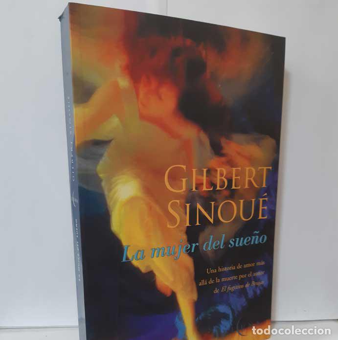 Libros: LA MUJER DEL SUE&Ntilde;O - SINOU&Eacute;, GILBERT - Foto 1