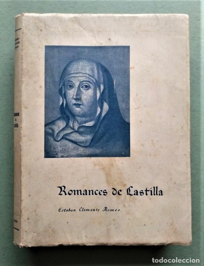Libros: Romances de Castilla (Ejemplar dedicado). - Clemente Romeo, Esteban. - Foto 1