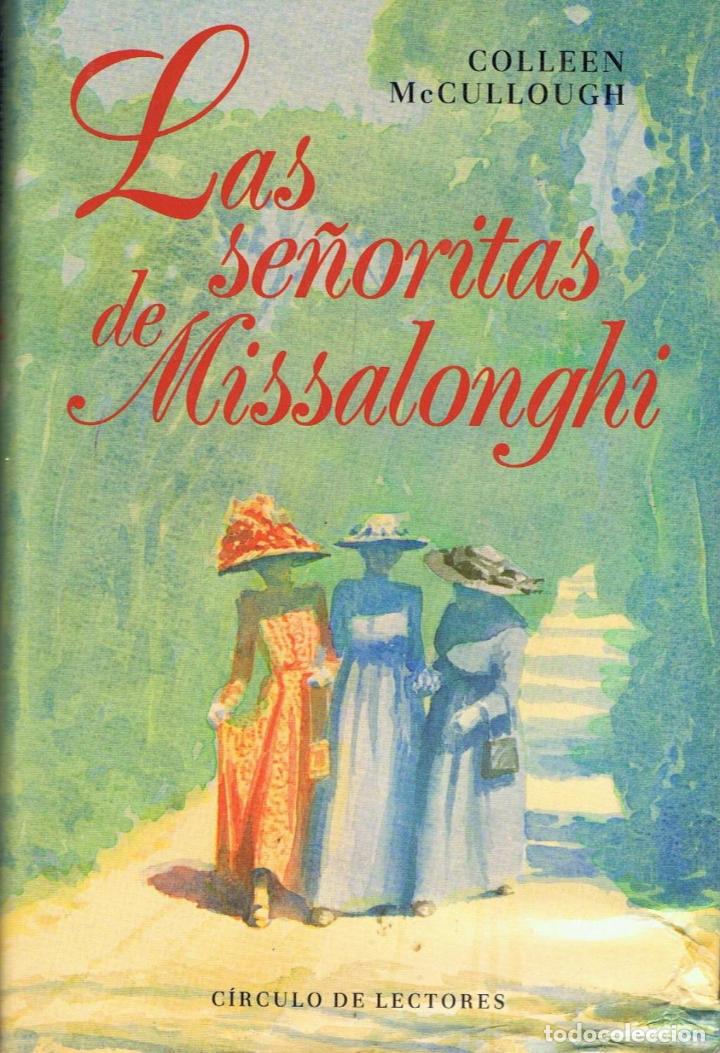 Libros: McCullough. Colleen - LAS SE&Atilde;�ORITAS DE MISSALONGHI - Foto 1