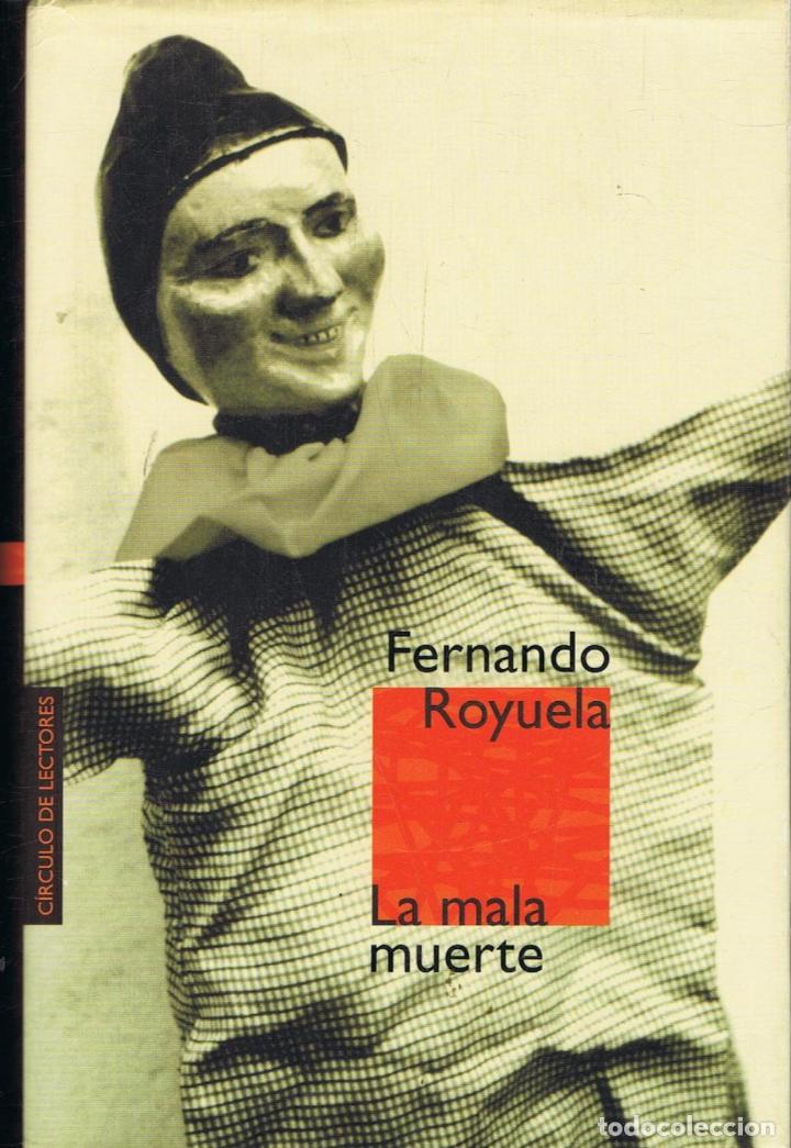 Libros: Royuela. Fernando - LA MALA MUERTE - Foto 1
